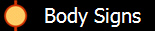 Body Signs